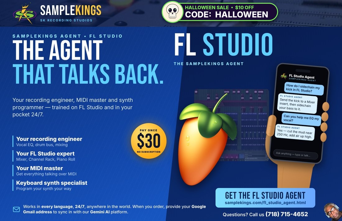 SampleKings.com Presents: The SampleKings FL Studio Agent - The Agent That Talks Back - Your Recording Engineer, MIDI Master and Synth Expert - $30 Pay Once, No Subscription, All Languages, 24/7, Phone or Computer