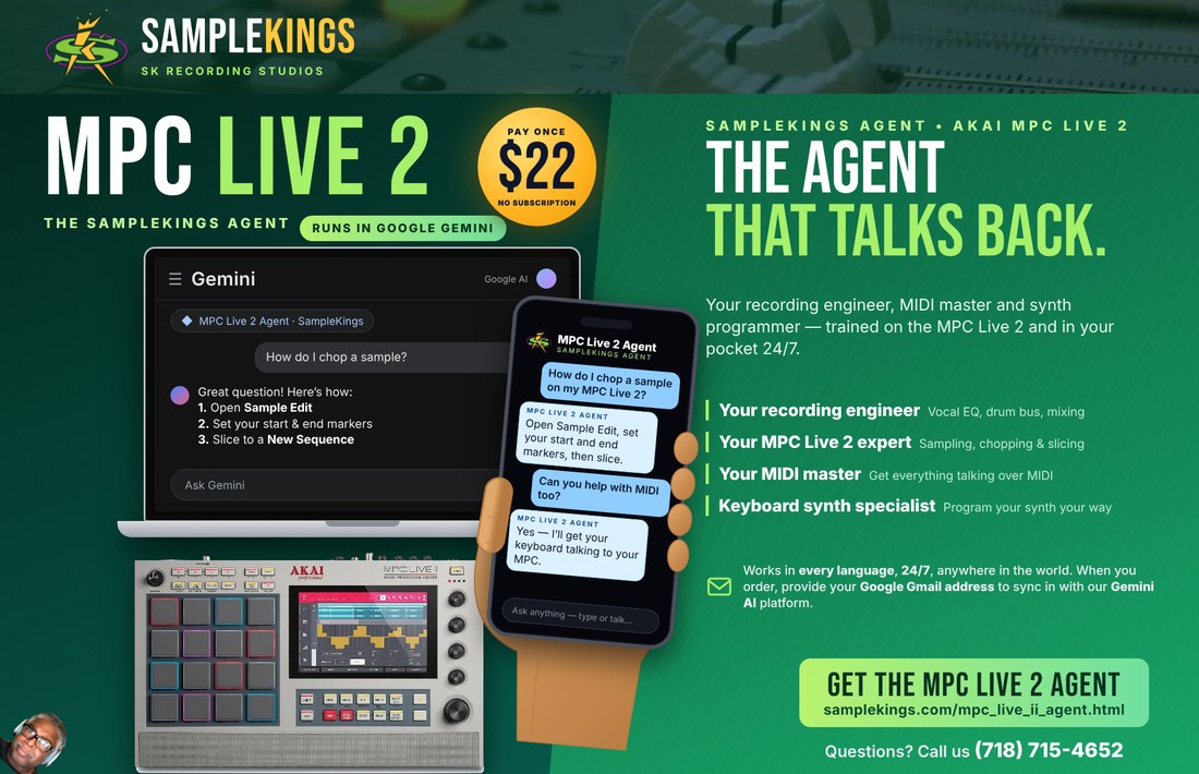 SampleKings.com Presents: The MPC Live 2 AI Agent - Runs in Google Gemini - $22 Pay Once, No Subscription, All Languages, 24/7, Phone or Computer