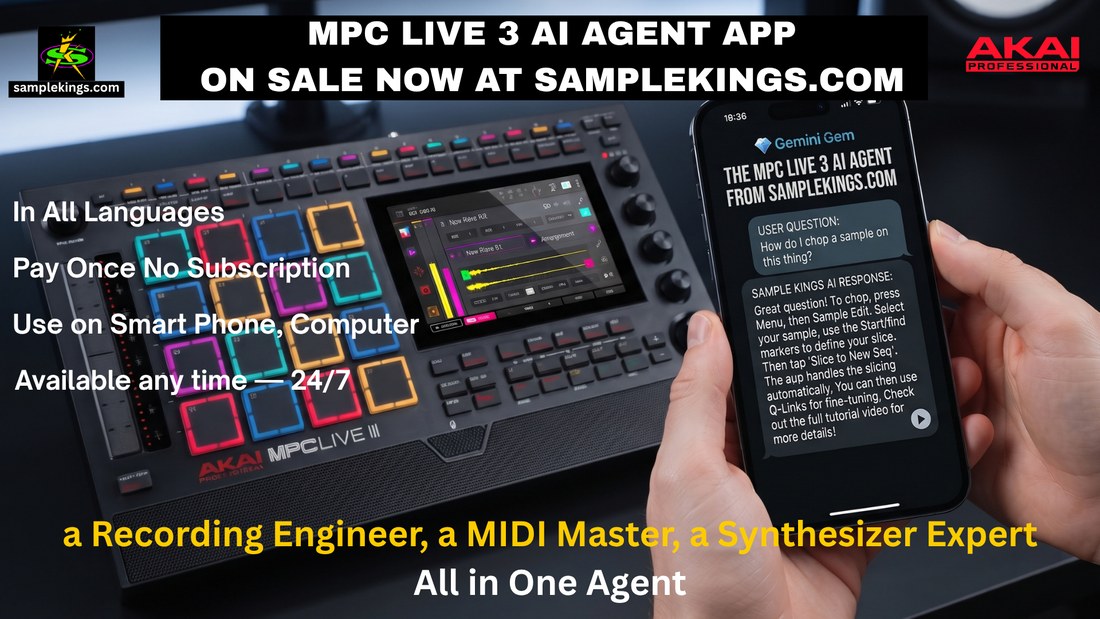 SampleKings.com Presents: MPC LIVE 3 AI Agent App - On Sale Now - Pay Once, No Subscription, Any Language, Phone or Computer