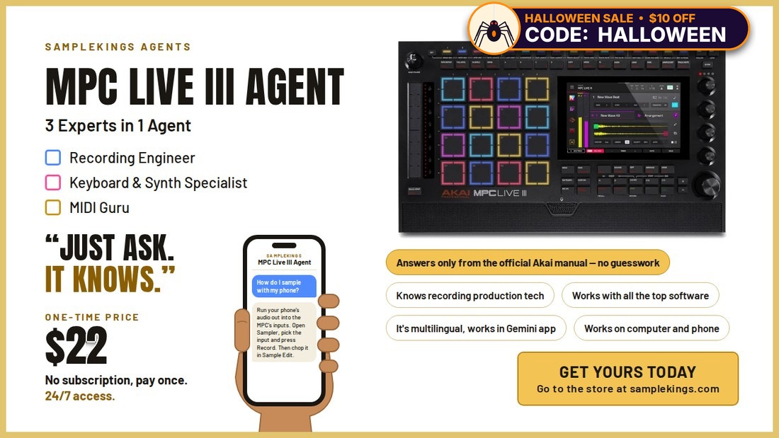 SampleKings.com Presents: MPC LIVE III Agent - 3 Experts in 1 Agent: Recording Engineer, Keyboard and Synth Specialist, MIDI Guru - One-Time Price 22 Dollars, No Subscription, 24/7 Access
