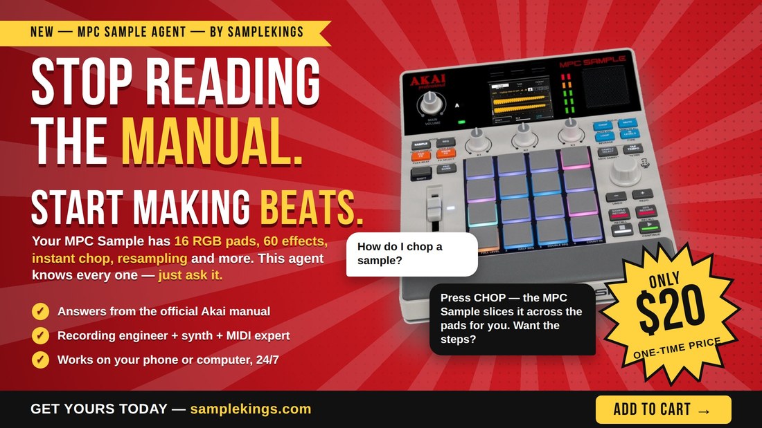 SampleKings.com Presents: The MPC Sample AI Agent - Stop Reading The Manual, Start Making Beats - Ask It Anything, It Answers From The Official Akai Manual - Only 20 Dollars, One-Time Price