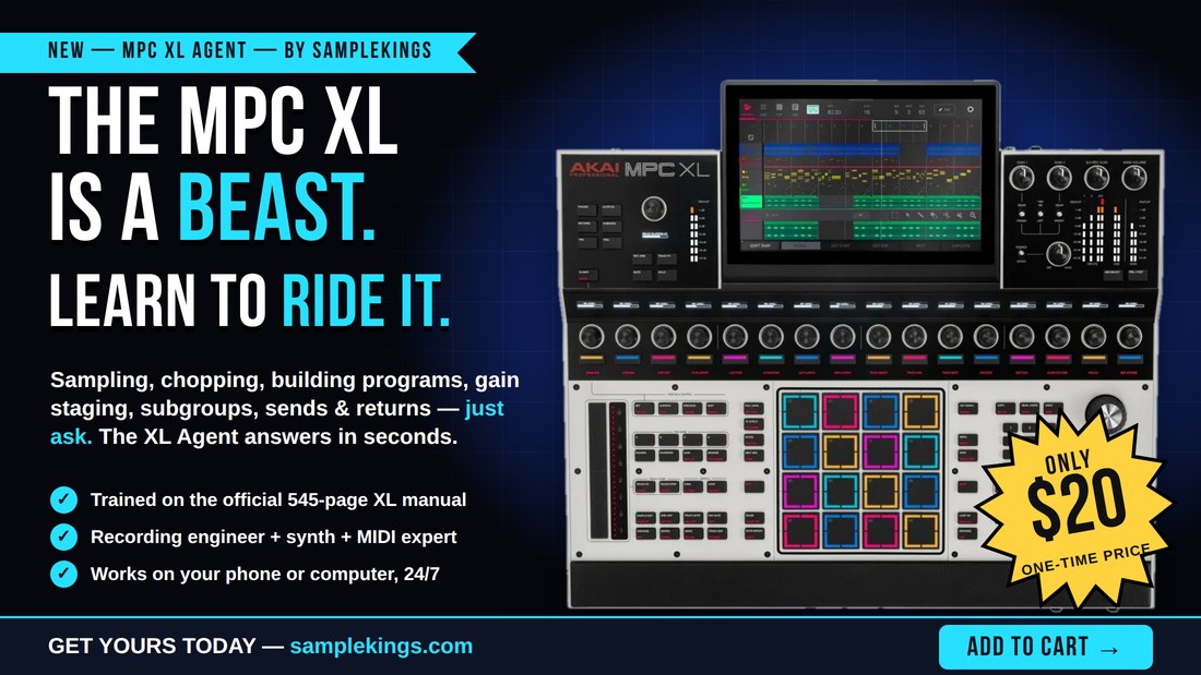 SampleKings.com Presents: The MPC XL AI Agent - The MPC XL Is A Beast, Learn To Ride It - Ask About Sampling, Chops, Programs, Mixing, Gain Staging, Subgroups, Sends and Returns - Trained On The Official 545-Page Manual - Only 20 Dollars, One-Time Price
